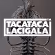 TacaTacaLaCigala