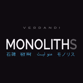 VERDANDI MONOLITHS
