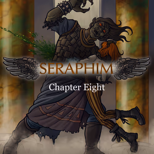 Seraphim Chapter Eight
