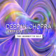 Deepak Chopra Immersive Experiences
