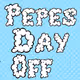 Pepes Day Off