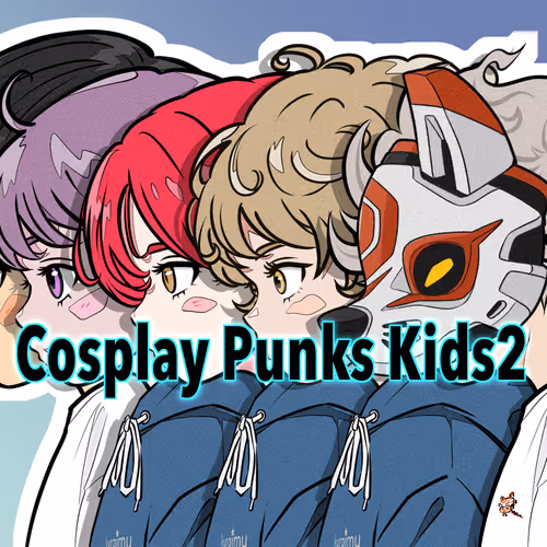 Cosplay Punks Kids⇒2nd