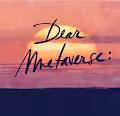Dear Metaverse by METACITZN