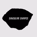 SINGULAR SHAPES