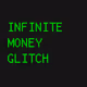 Infinite Money Glitch