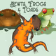 Newts, Frogs and Toads