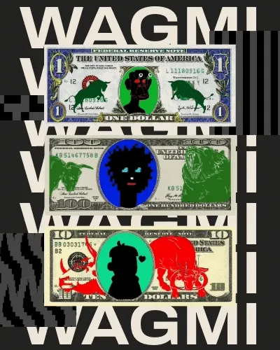 WAGMI: Dollar Editions