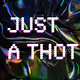 Just a Thot