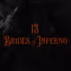 13 Brides of Inferno