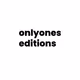 Onlyones Editions