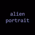 Alien Portrait