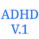 ADHD V.1