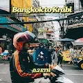 "Bangkok to Krabi"