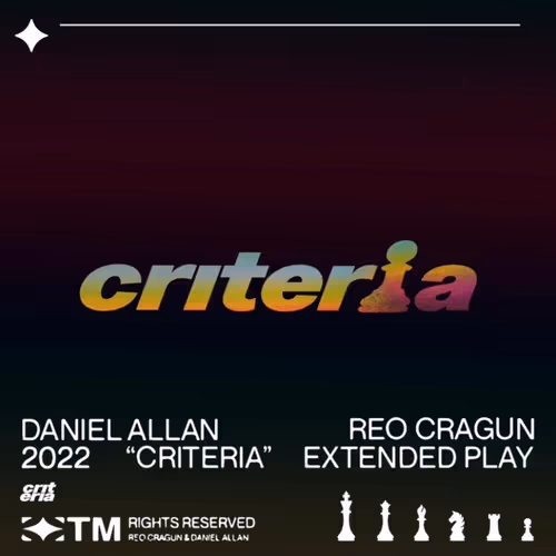 Daniel Allan & Reo Cragun - Criteria
