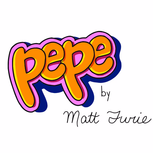 Pepe Editions by Matt Furie