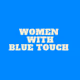 Women with Blue Touch