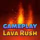 Lava Rush Gameplay