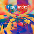 Trippy Tangled - old