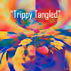 Trippy Tangled - old