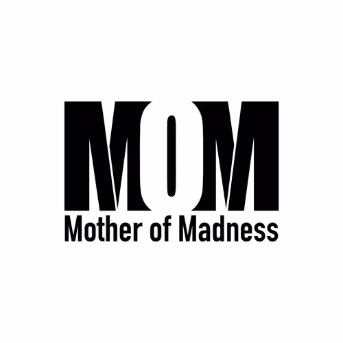 Mother of Madness