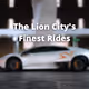 The Lion City's Finest Rides