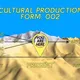 CULTURAL PRODUCTION FORMS