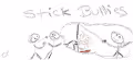Stick Bullies Art By TJC