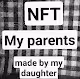 Nft for my Mom and Dad