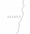 Hashes