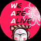 We Are Alive Series