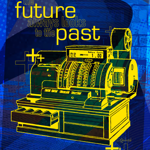The Future Always Looks to the Past