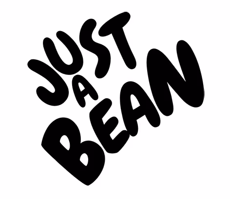 JUST A BEAN