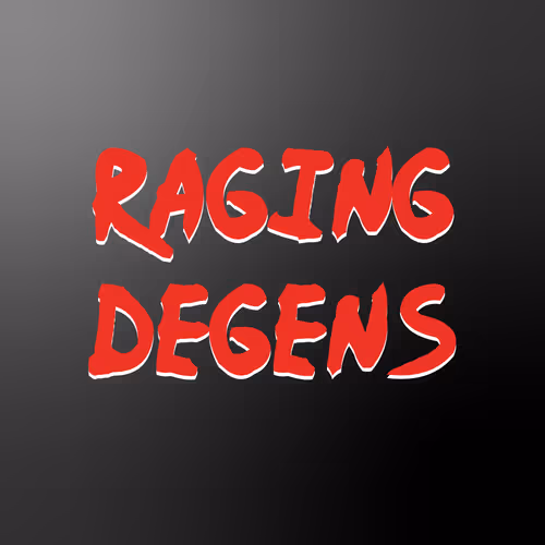 Raging Degens