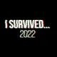I Survived... 2022