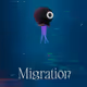 The Migration