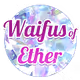 Waifus of Ether <3