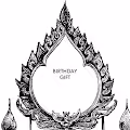BIRTHDAY GIFT