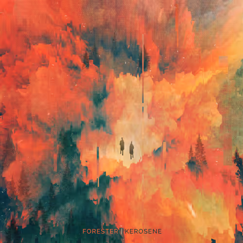 Forester - Kerosene