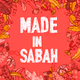 Made in Sabah