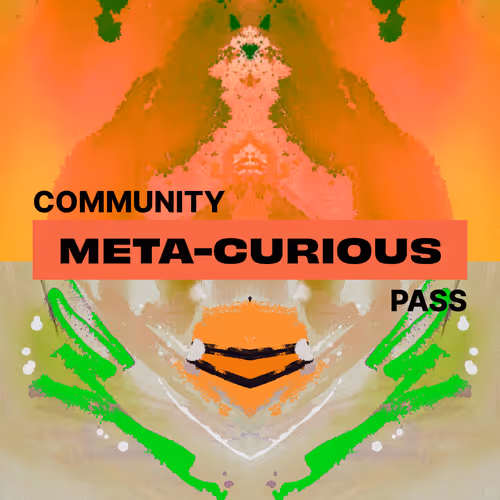 META-CURIOUS COMMUNITY PASS [OG]