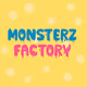 Monsterz Factory XYZ