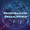 Decentralized Dream World by Luvlee17