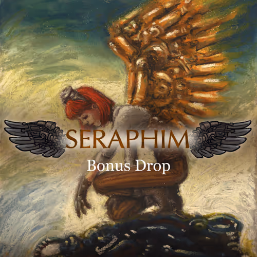 Seraphim Bonus Drop 2
