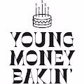 YoungMoneyBakin CAKES