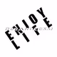 ENJOY YOUR LIFE REGARDLESS! COLLECTION