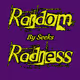 Random Radness