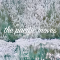 The Pacific Moves