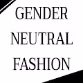 Gender Neutral Fashion - old