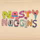 Nasty Noggins