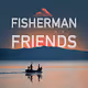 Fisherman Friends